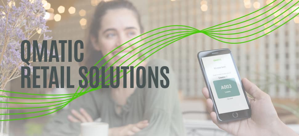 A banner saying 'Qmatic retail solutions'